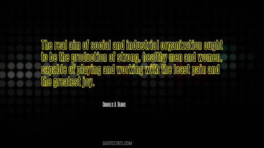 Quotes About Social Organization #811748