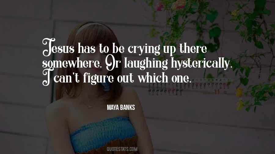Hysterically Quotes #1630366