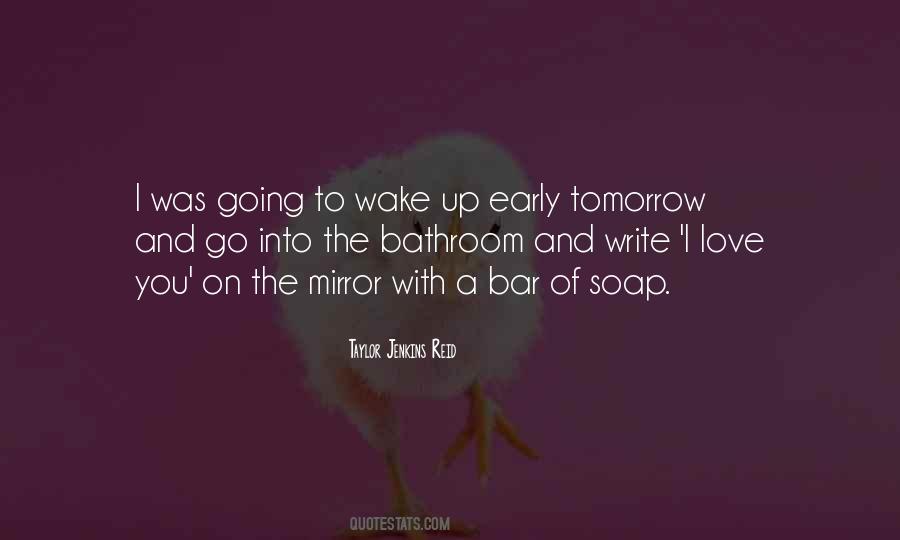 Quotes About Wake Up Early #474860