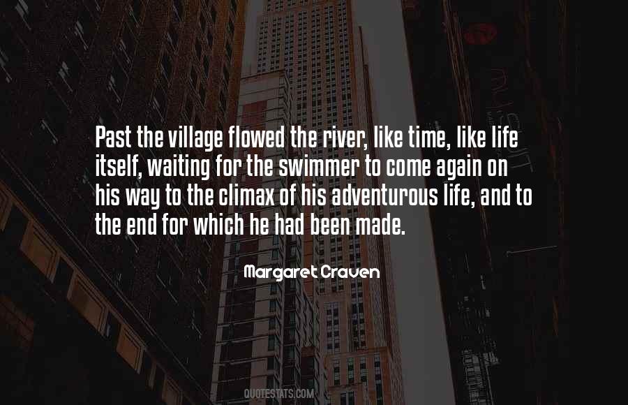 Quotes About Village Life #1708249