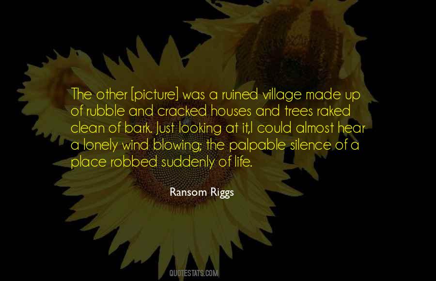 Quotes About Village Life #1800250
