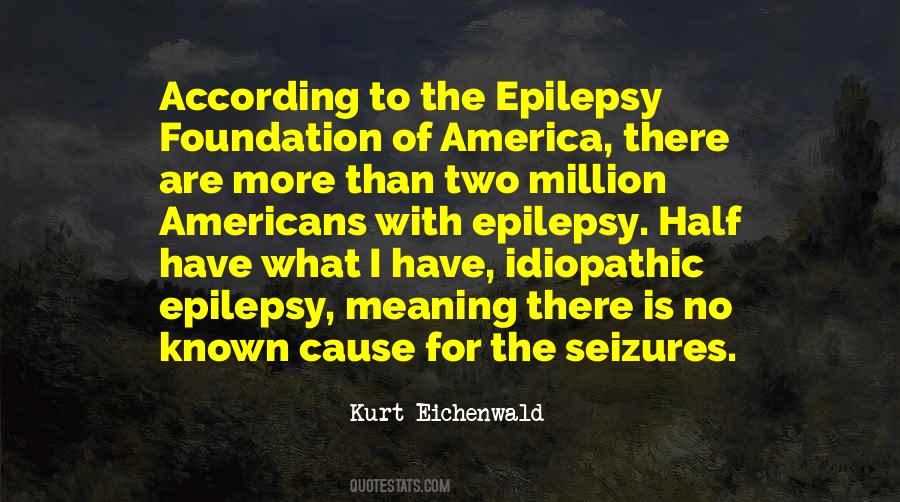 Idiopathic Quotes #1182810