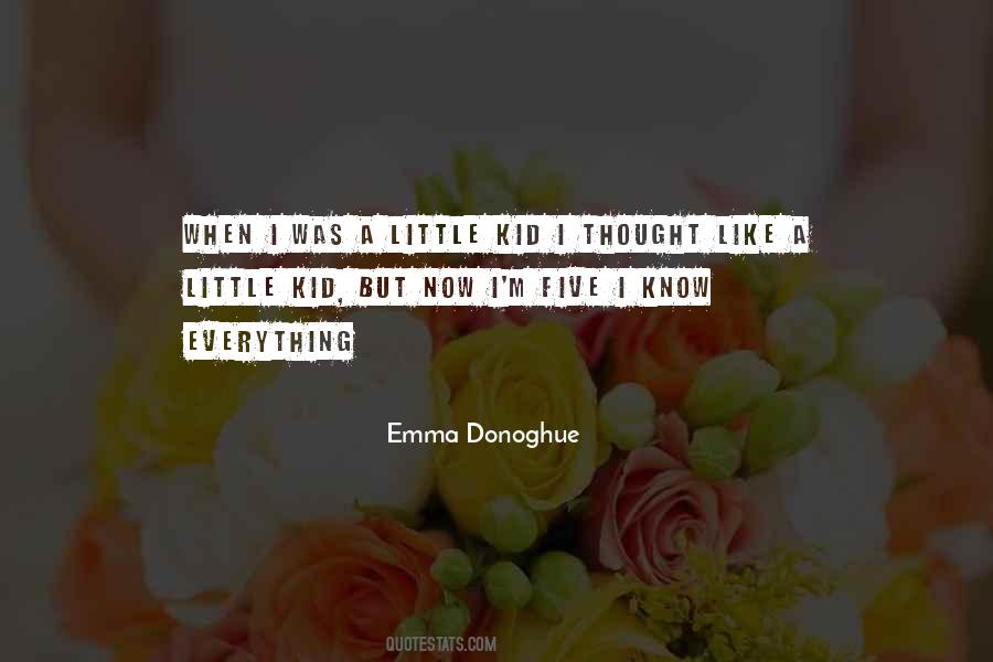 Quotes About I Know Everything #528039