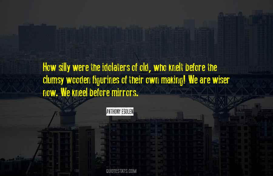 Idolaters Quotes #1549716