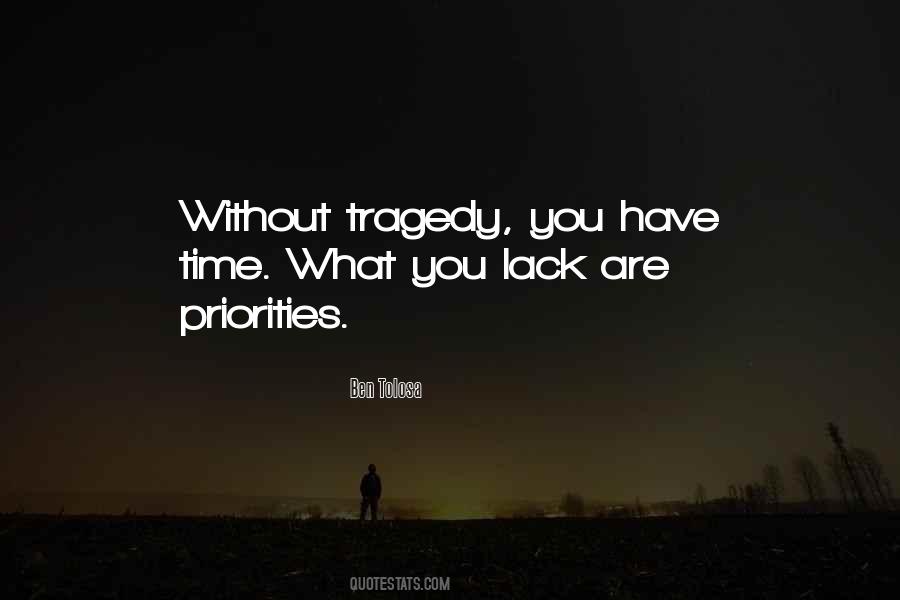 Quotes About Tragedy #1558928
