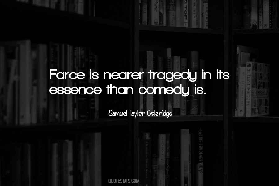 Quotes About Tragedy #1560372