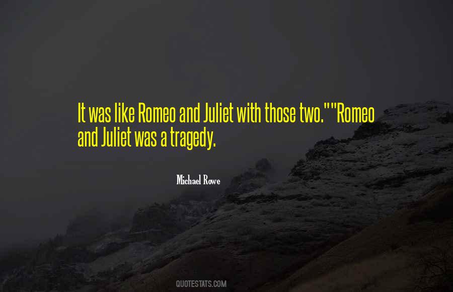 Quotes About Tragedy #1591521