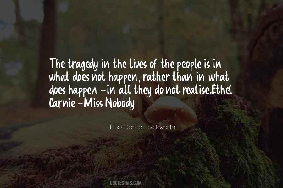 Quotes About Tragedy #1599112