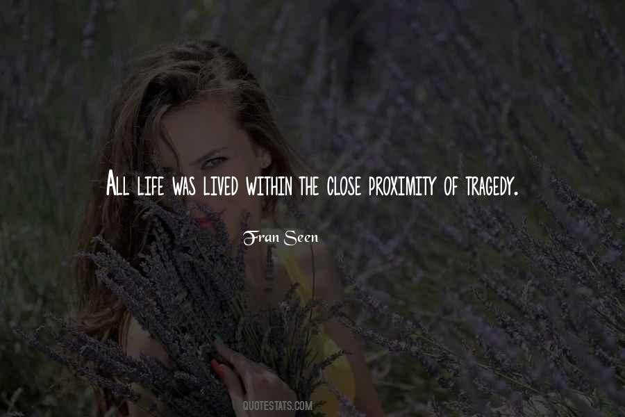 Quotes About Tragedy #1618946