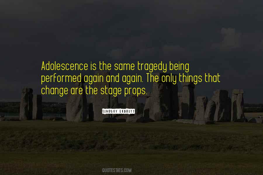Quotes About Tragedy #1646351