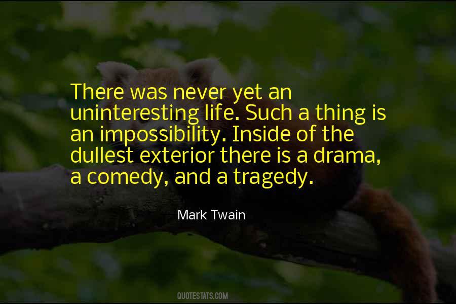 Quotes About Tragedy #1646355