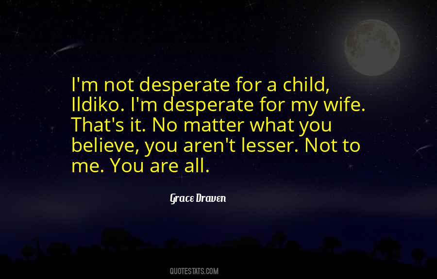 Ildiko Quotes #401306