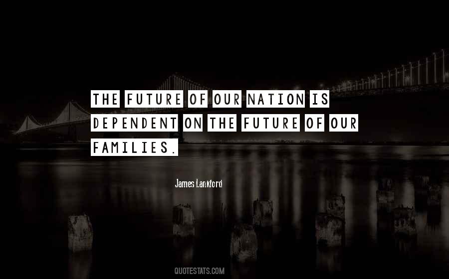 Quotes About The Nation's Future #365841