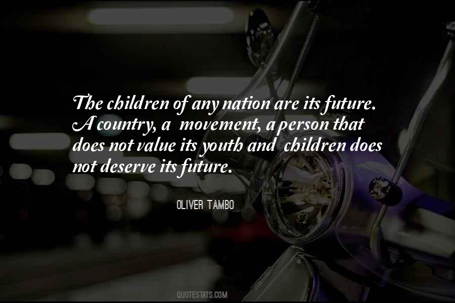 Quotes About The Nation's Future #561937