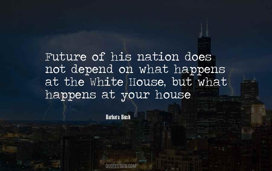 Quotes About The Nation's Future #641233