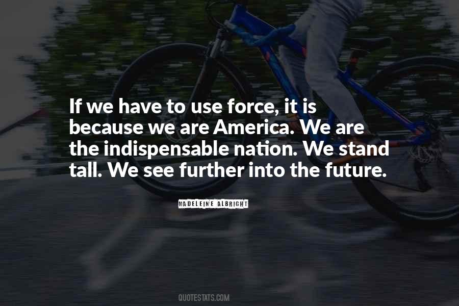 Quotes About The Nation's Future #796703