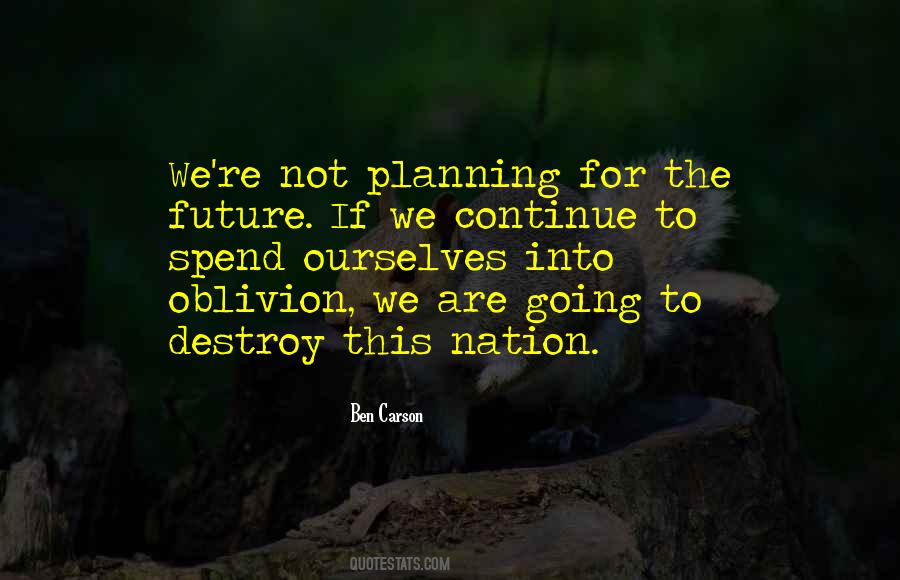 Quotes About The Nation's Future #987604