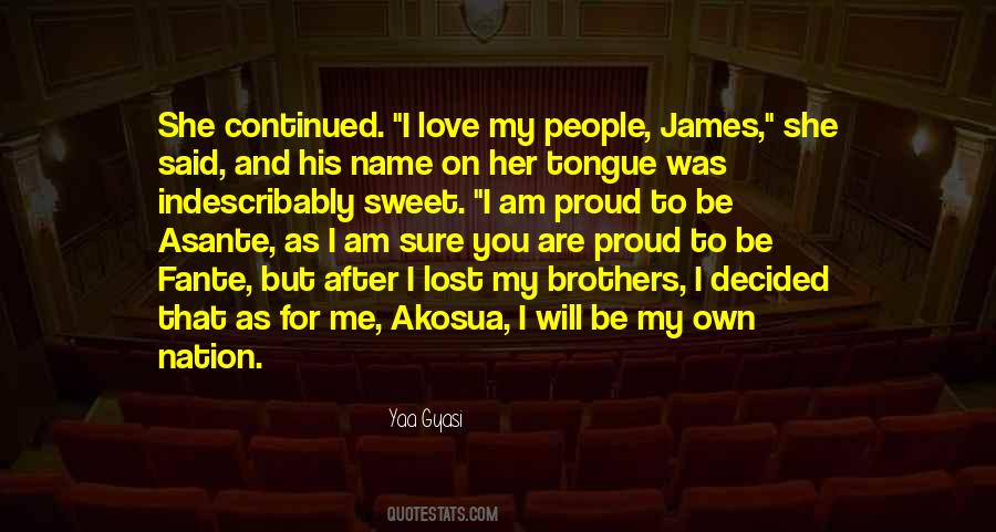 Quotes About Proud To Be Me #266041