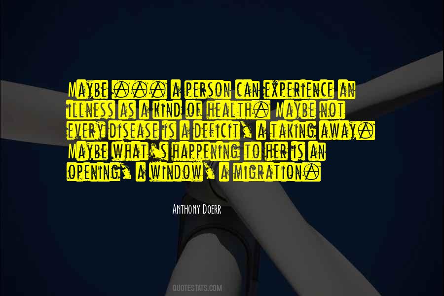 Illness's Quotes #358580