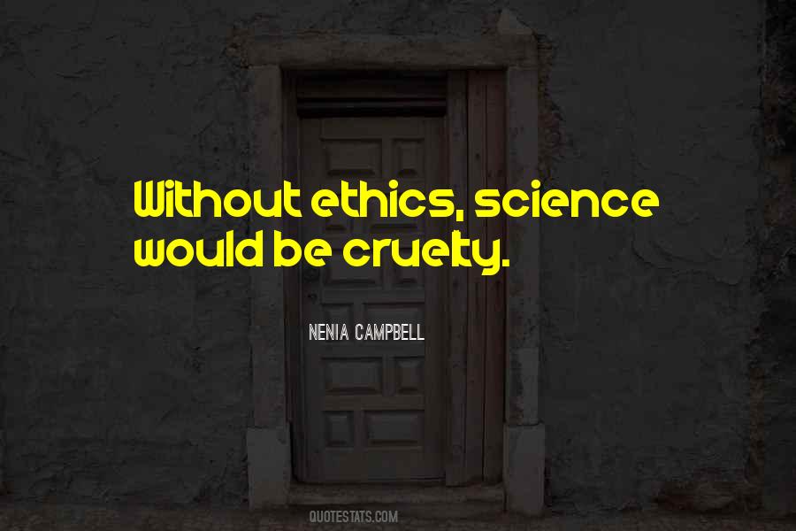 Quotes About Ethics In Science #504197