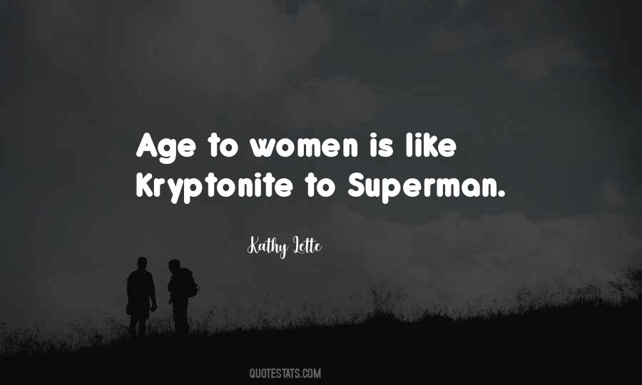 Quotes About Superman And Kryptonite #1246669