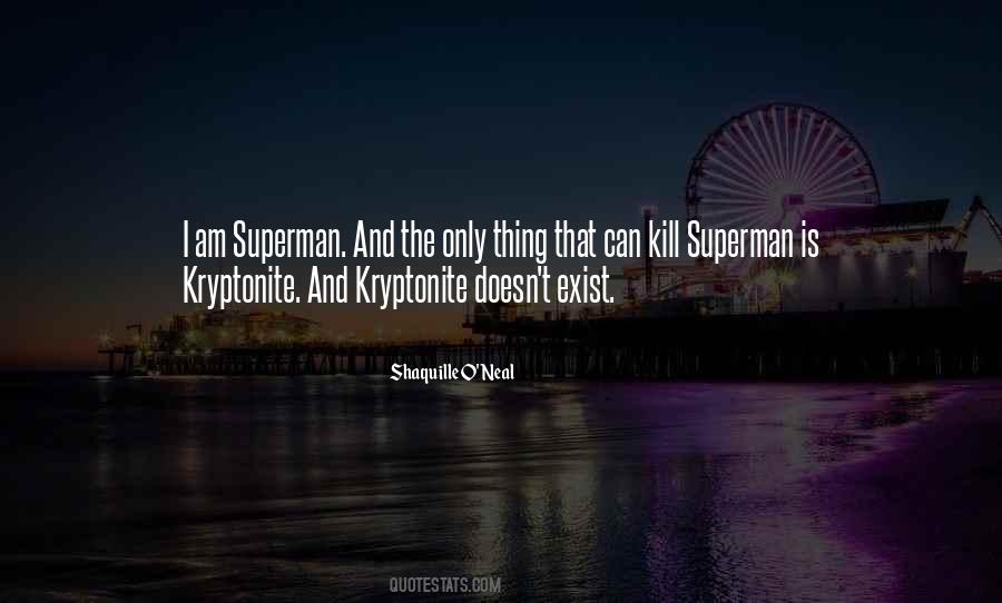 Quotes About Superman And Kryptonite #398241
