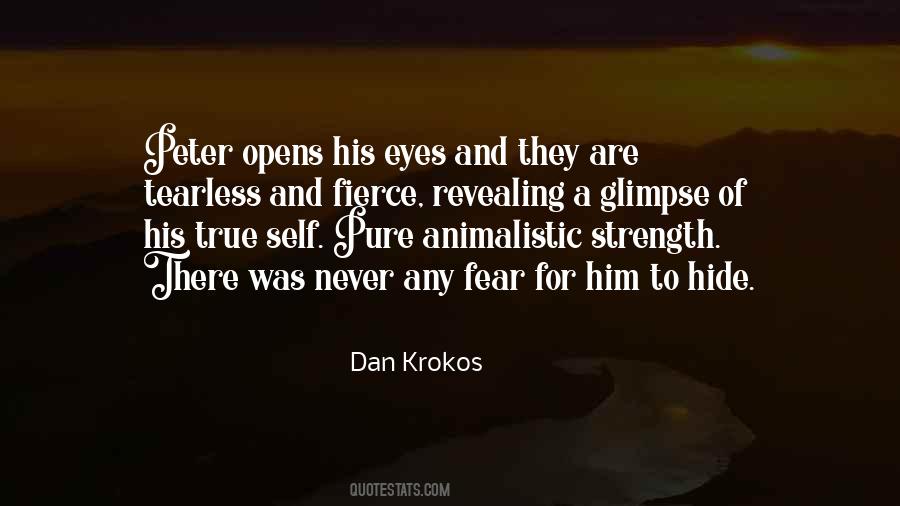 Quotes About Animalistic #1172543