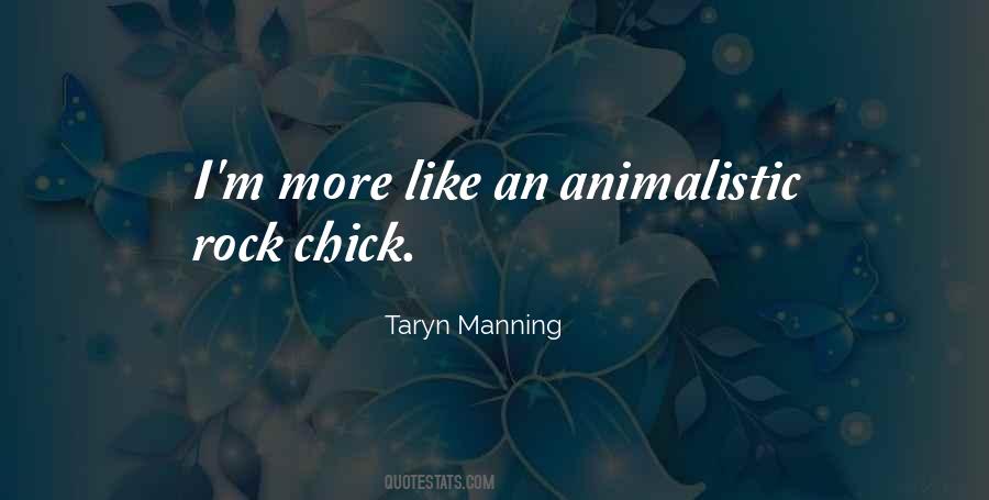 Quotes About Animalistic #1523979