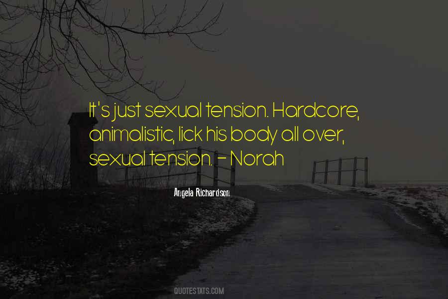 Quotes About Animalistic #732716