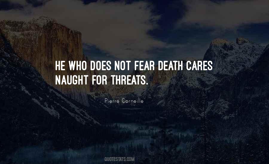 Quotes About Death Threats #1422960