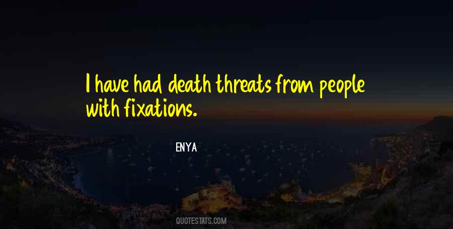 Quotes About Death Threats #891399