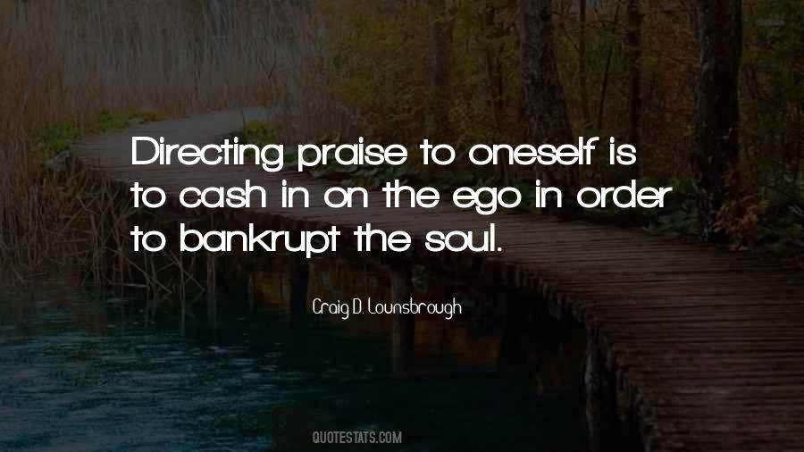 Quotes About Self Praise #563814