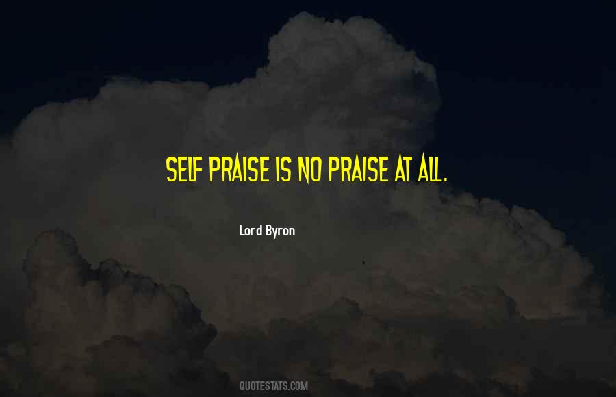 Quotes About Self Praise #95071