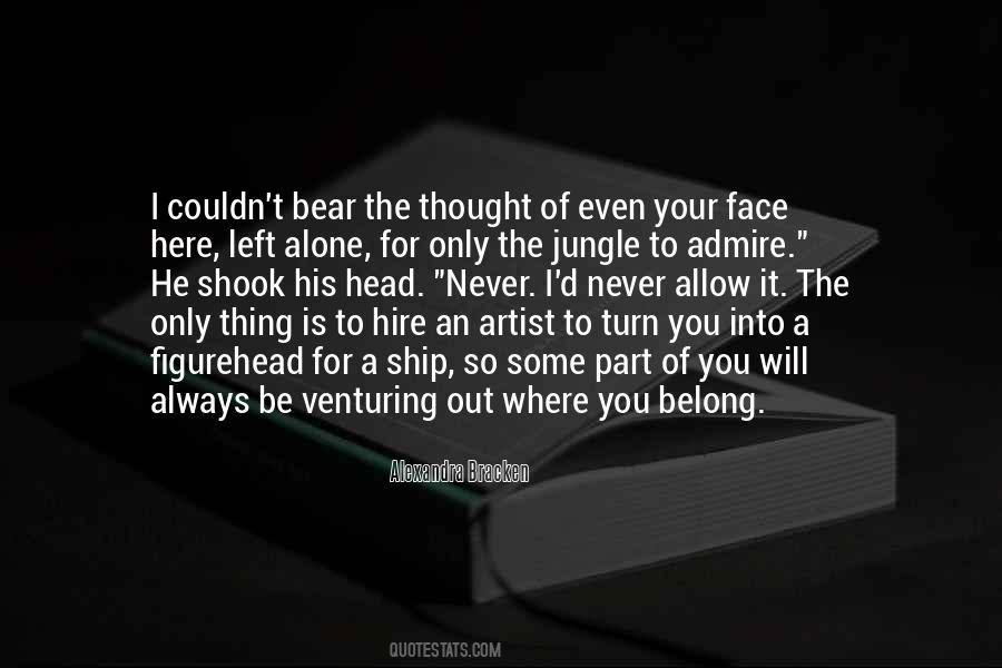 Quotes About Venturing #933454