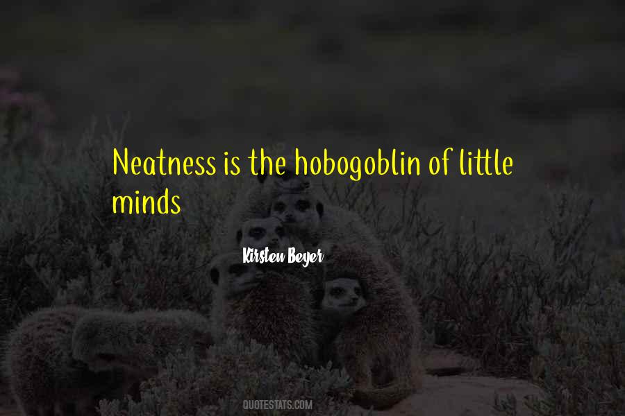 Quotes About Neatness #131590