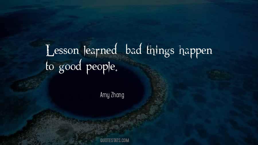 Quotes About Learned Life Lessons #14700