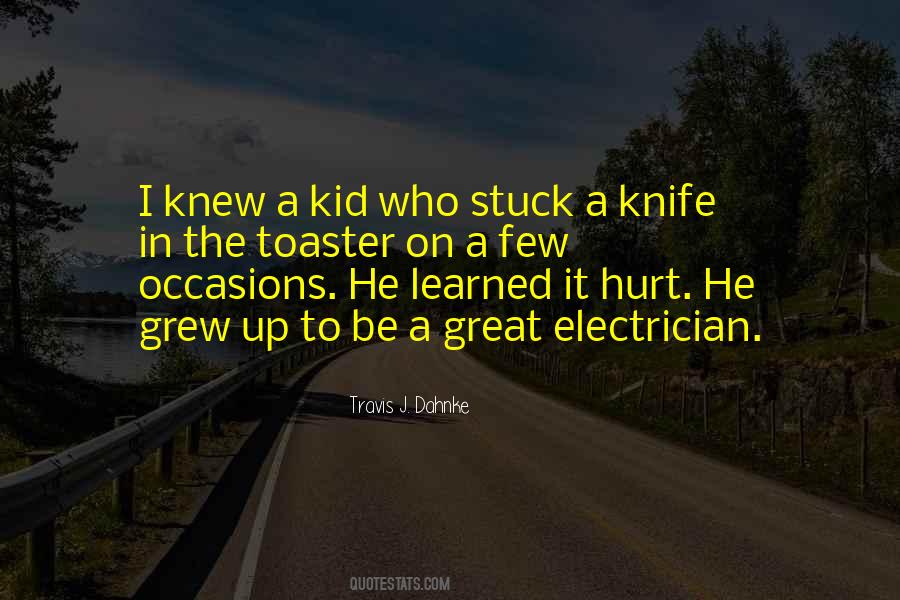 Quotes About Learned Life Lessons #4757