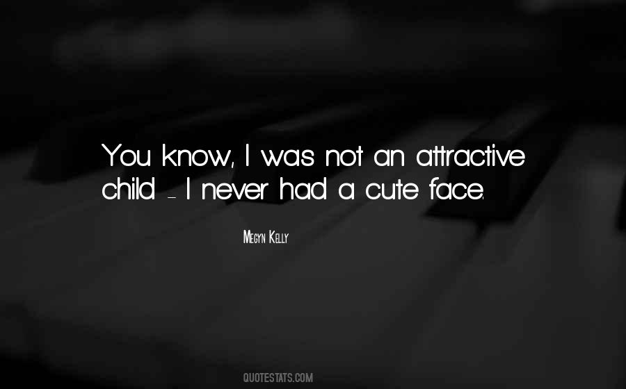 Quotes About Attractive Face #1353207