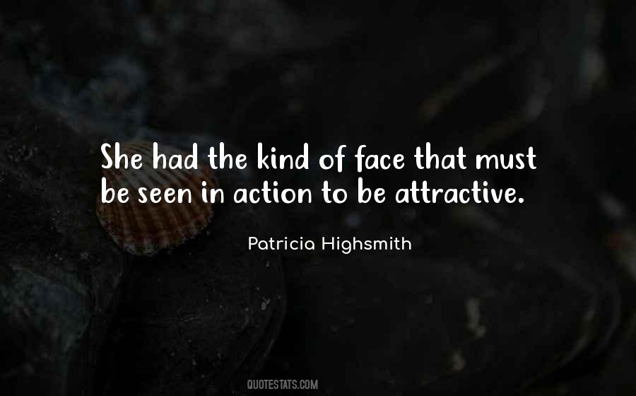 Quotes About Attractive Face #438269