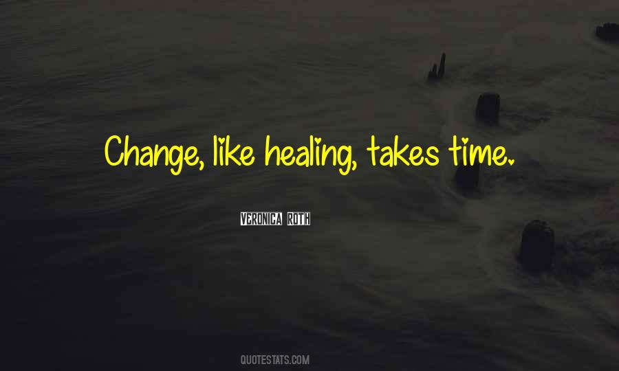 Quotes About Time Healing #656217