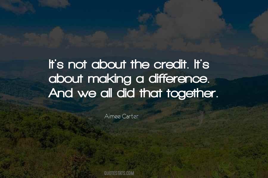 Quotes About Making It Together #1018844