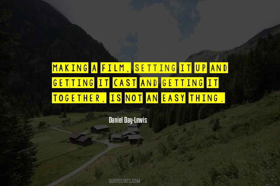 Quotes About Making It Together #432701