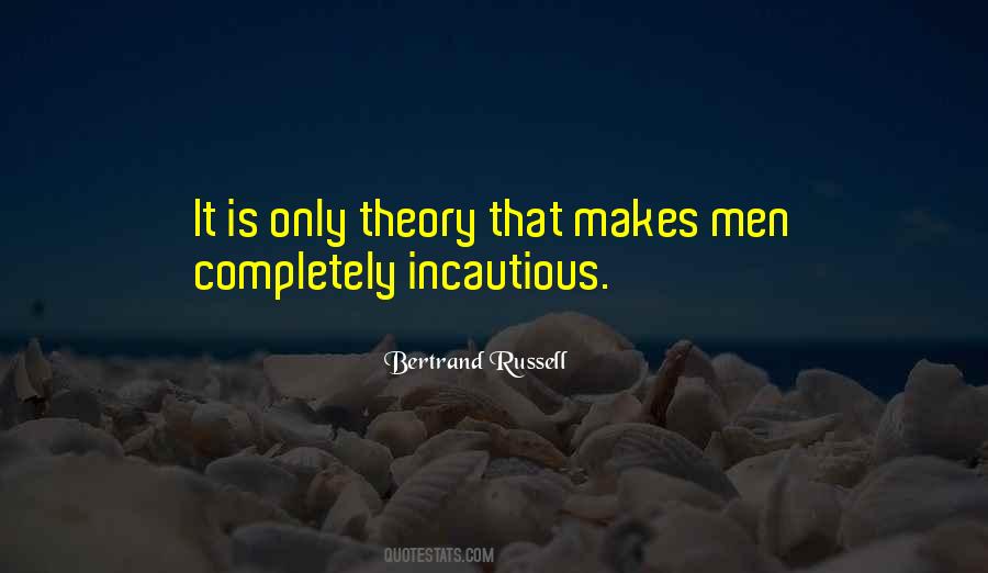 Incautious Quotes #797182