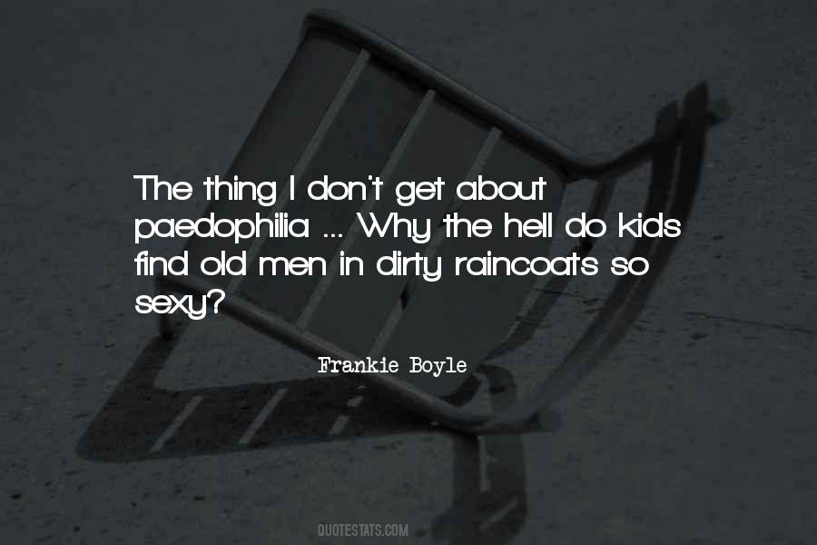 Quotes About Raincoats #1842629