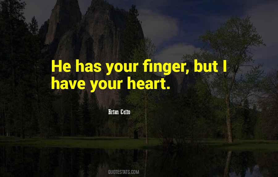 Quotes About Your Heart #1846834