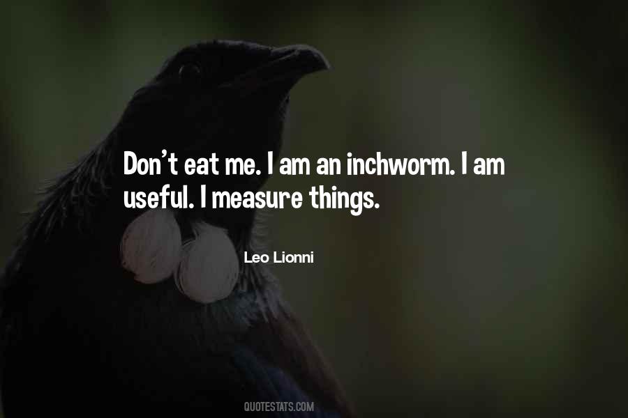 Inchworm Quotes #424785