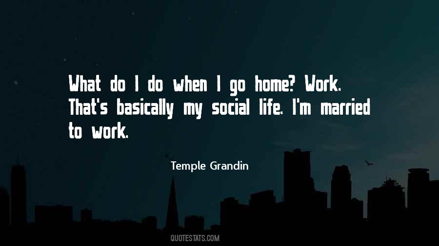 Quotes About Social Life #1089139