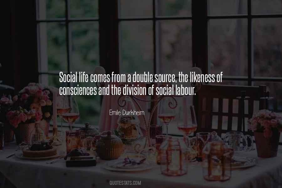 Quotes About Social Life #1097653