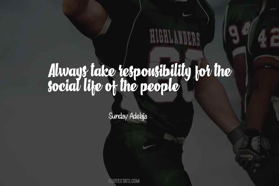 Quotes About Social Life #1239055