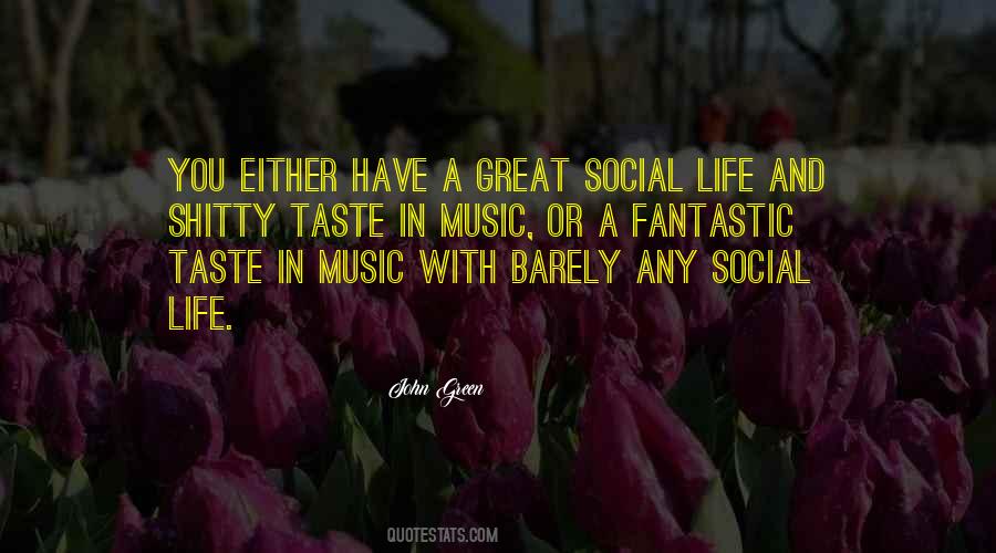 Quotes About Social Life #1352424